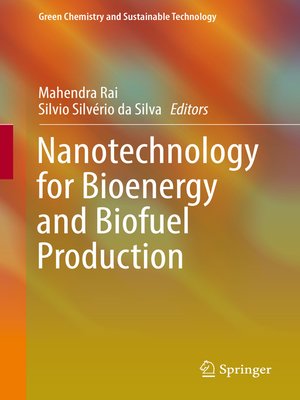 cover image of Nanotechnology for Bioenergy and Biofuel Production